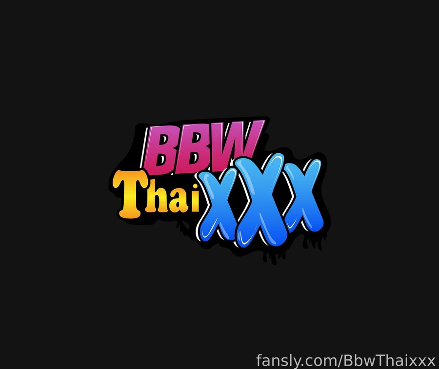 BbwThaixxx